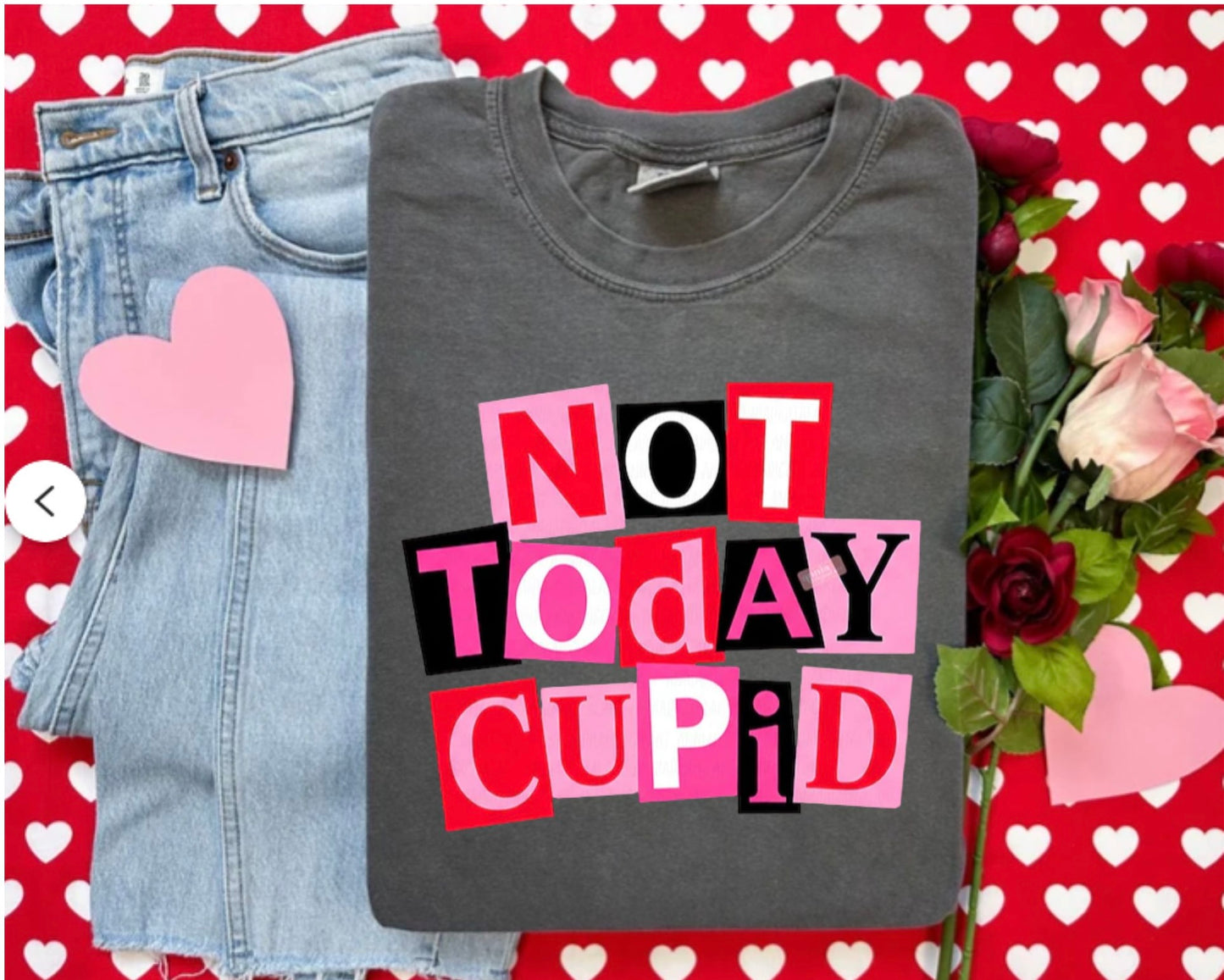 Not Today Cupid - CC Tee Women’s