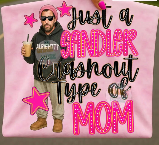 Crashout Sandler Mom Tee