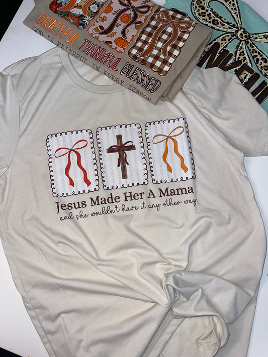 Jesus Made Her a Mama