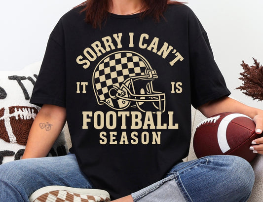 Sorry, Can’t, Football - CC Tee