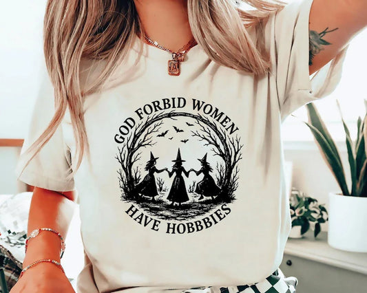 God Forbid Women Have Hobbies